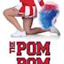 The Pom Pom Girls