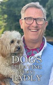Dogs Behaving (Very) Badly