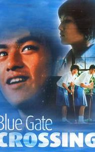 Blue Gate Crossing