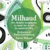 Milhaud: Six Chamber Symphonies; Le boeuf sur le toit; Le carnaval d’Aix