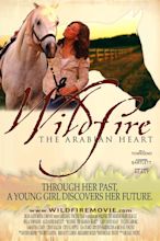 Wildfire: The Arabian Heart (2010)