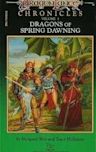 Dragons of Spring Dawning (Dragonlance: Chronicles, #3)