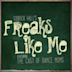 Freaks Like Me