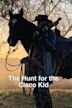The Hunt for the Cisco Kid - IMDb