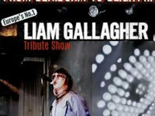 Benidorm's Number One Liam Gallagher Tribute Show at The Talbot Blackpool