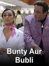 Bunty Aur Babli