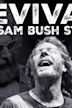 Revival: The Sam Bush Story