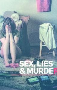 Sex, Lies & Murder