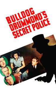 Bulldog Drummond's Secret Police