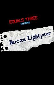 Booze Lightyear