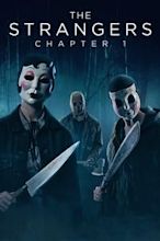 The Strangers: Chapter 1