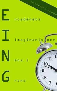 EING, Encadenats Imaginaris per Nens i Grans