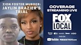 Zion Foster murder: How to watch Jaylin Brazier's trial