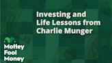 Investing and Life Lessons From Charlie Munger