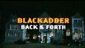 Blackadder: Back & Forth