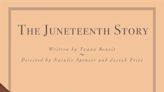 'The Juneteenth Story' tells history of holiday on stage at Acadiana Center for the Arts