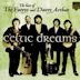 Best of the Fureys and Davey Arthur, Celtic Dreams