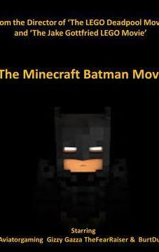 The Minecraft Batman Movie