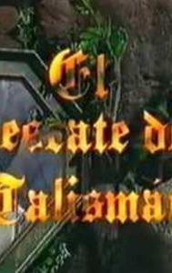 El rescate del talismán