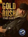 Gold Rush: The Dirt