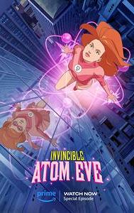 Invincible: Atom Eve