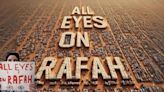 All Eyes On Rafah: ¿Qué significa la frase que se volvió viral en redes sociales?