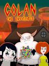 Golan the Insatiable