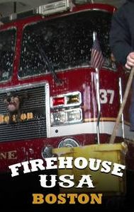 Firehouse USA: Boston