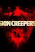 Skin Creepers