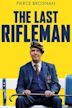 The Last Rifleman