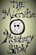 The Midnite Mystery Show