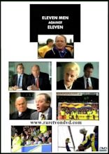 Eleven Men Against Eleven (1995) - Trakt