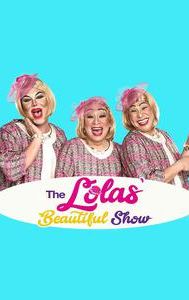 The Lolas' Beautiful Show