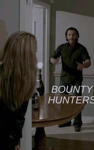 Bounty Hunters