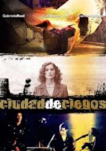 Ciudad de ciegos - película: Ver online en español