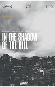 In the Shadow of the Hill