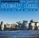 The Best of Steely Dan: Then and Now