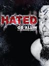 Hated: GG Allin And The Murder Junkies