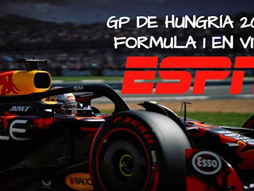 ESPN EN VIVO: cómo ver Gran Premio de Hungría 2024 GRATIS por TV y Online
