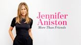 Jennifer Aniston: More Than Friends Streaming: Watch & Stream Online via Amazon Prime Video