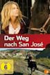 Der Weg nach San José