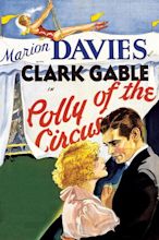 Polly of the Circus (1932) par Alfred Santell