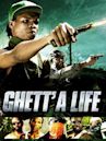 Ghett'a Life