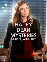 Hailey Dean Mystery: Murder, With Love