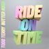 Ride on Time