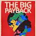 The Big Payback