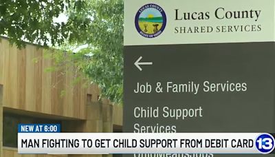 Toledo man fighting to get child support from debit card