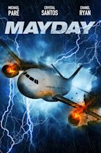 Mayday (2019) - Rotten Tomatoes