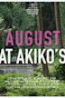 August at Akiko's