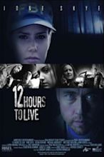 12 Hours to Live (2006)